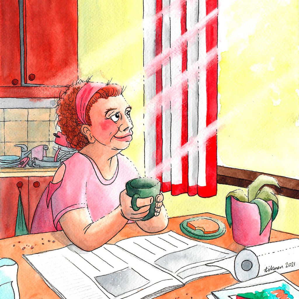 Piirroskuva vähän rupsahtaneesta naisesta keittiönpöydän ääressä kahvimuki käsissään. Ikkunasta tulee auringonsäteitä, pöydällä ja naisen selän takana näkyvällä tiskipöydällä ovat astiat sikin sokin.